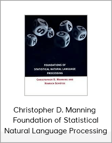 Christopher D. Manning - Foundation of Statistical Natural Language Processing