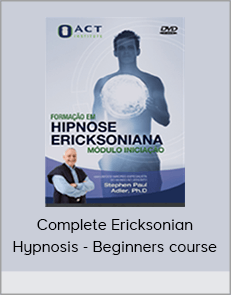 Complete Ericksonian Hypnosis - Beginners course