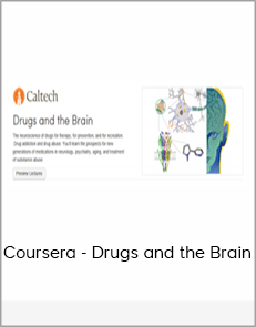 Coursera - Drugs and the Brain