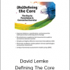 David Lemke - Defining The Core