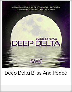 Deep Delta Bliss And Peace