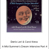 Denis Leri & Carol Kress - A Mid-Summer's Dream Intensive Part 4