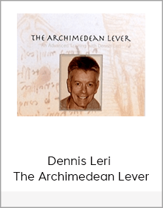 Dennis Leri - The Archimedean Lever