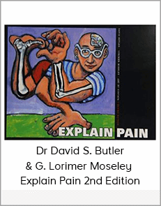 Dr David S. Butler & G. Lorimer Moseley - Explain Pain 2nd Edition