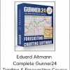 Eduard Altmann - Complete Gunner24 Trading & Forecasting Course