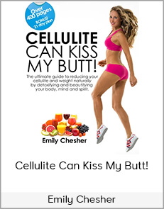 Emily Chesher - Cellulite can kiss my butt!