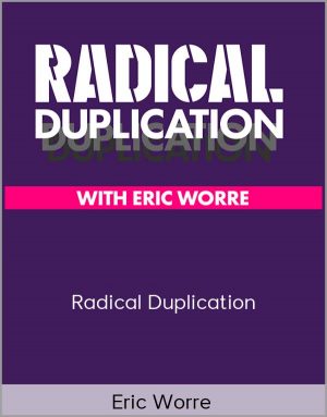 Eric Worre - Radical Duplication