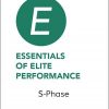 Essentials Of Elite Performance - S-Phase