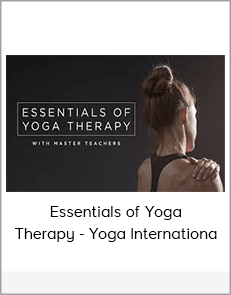 Essentials of Yoga Therapy - Yoga Internationa