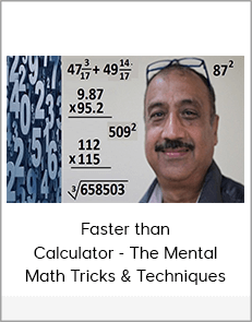 Faster than Calculator - The Mental Math Tricks & Techniques