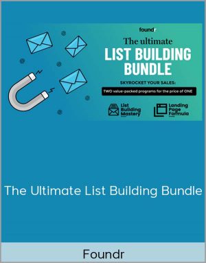 Foundr - The Ultimate List Building Bundle