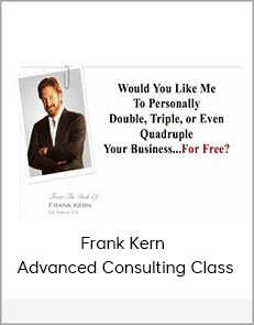 Frank Kern - Advanced Consulting Class