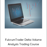 FulcrumTrader Delta Volume Analysis Trading Course