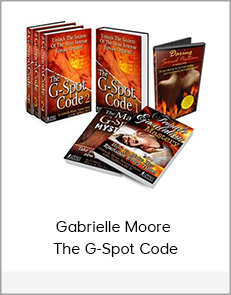 Gabrielle Moore – The G-Spot Code