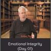 Harlan Kilstein And Dave Dobson - Emotional Integrity (Day 01)