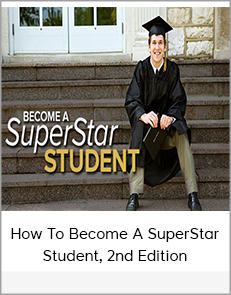 How To Become A SuperStar Student, 2nd Edition