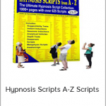 Hypnosis Scripts A-Z Scripts