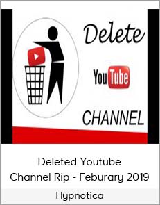 Hypnotica - Deleted Youtube Channel rip - Feburary 2019