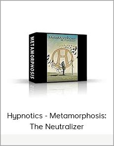 Hypnotics - Metamorphosis: The Neutralizer