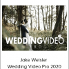 Jake Weisler - Wedding Video Pro 2020