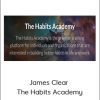 James Clear - The Habits Academy