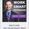 Jason Linett - The Virtual Gastric Band