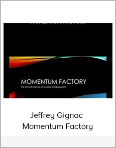 Jeffrey Gignac - Momentum Factory