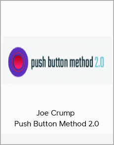 Joe Crump - Push Button Method 2.0