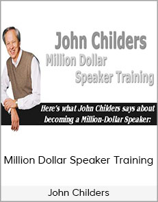 John Childers-Million Dollar Speaker Training [Sale Business Video Guide]