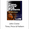 John Crane - Time, Price & Pattern