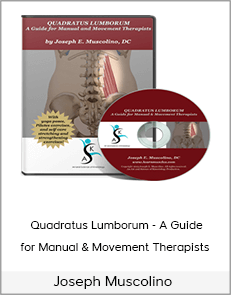 Joseph Muscolino - Quadratus Lumborum - A Guide for Manual & Movement Therapists