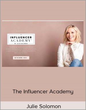 Julie Solomon - The Influencer Academy