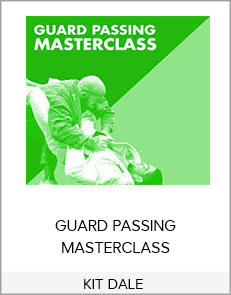 KIT DALE - GUARD PASSING MASTERCLASS