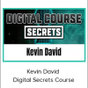 Kevin David - Digital Secrets Course