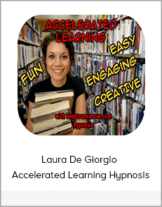 Laura De Giorgio - Accelerated Learning Hypnosis