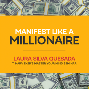 Laura Silva - Manifest Like A Millionaire (Compressed)