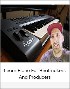 Learn Piano For Beatmakers And Producers