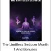 Liam McRae - The Limitless Seducer Month 1 and Bonuses