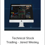 Live Traders - Technical Stock Trading - Jared Wesley