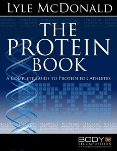 Lyle Mcdonald - The Protein Book