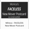 M0nica - FACELESS New Mover Postcard