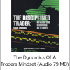 Mark Douglas - The Dynamics Of A Traders Mindset (Audio 79 MB)