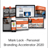 Mark Lack - Personal Branding Accelerator 2020