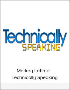 Markay Latimer - Technically Speaking