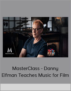 MasterClass - Danny Elfman Teaches Music for Film