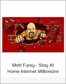 Matt Furey - Stay At Home Internet Millionaire