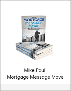 Mike Paul - Mortgage Message Move