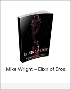 Mike Wright – Elixir of Eros