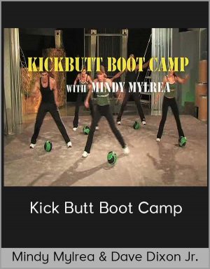 Mindy Mylrea & Dave Dixon Jr. - Kick Butt Boot Camp