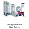 Money Revealed - Silver Edition